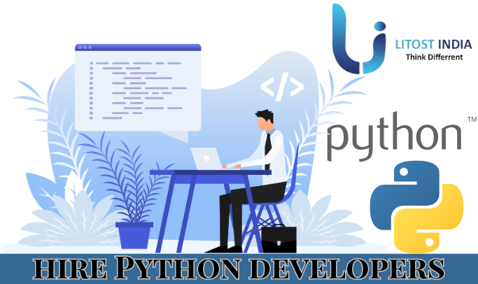 Why Hire Python Developers from litostindia for Your Next Project