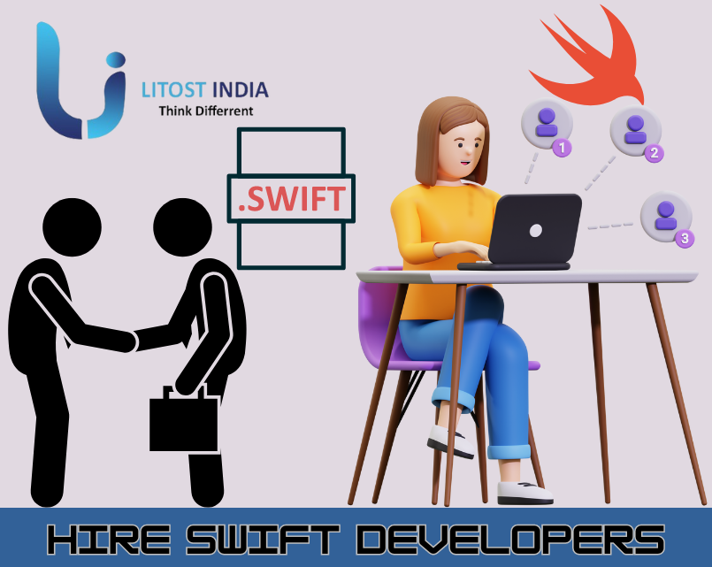 Why Hire Swift Developers from Litostindia for Your Next iOS App Project?